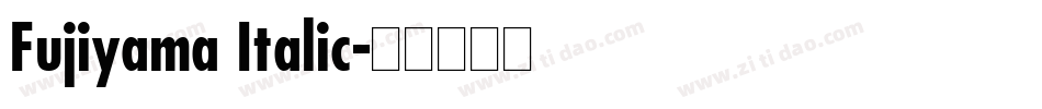 Fujiyama Italic字体转换